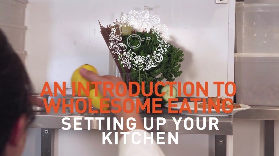 An introduction to wholesome eating setting up your kitchen