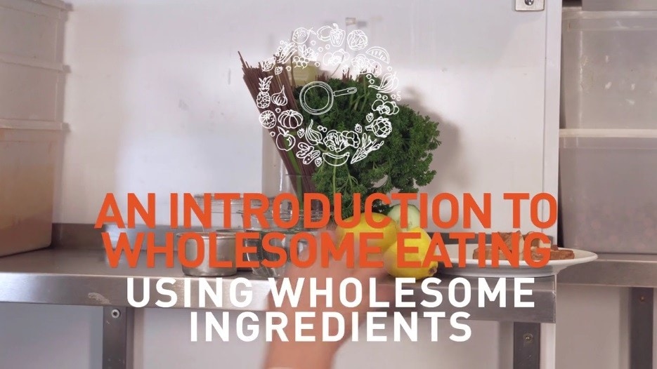 An introduction to wholesome eating using wholesome ingredients
