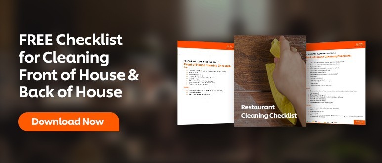 Get a FREE Restaurant Cleaning Checklist for FOH & BOH! Get a FREE Restaurant Cleaning Checklist for FOH & BOH!