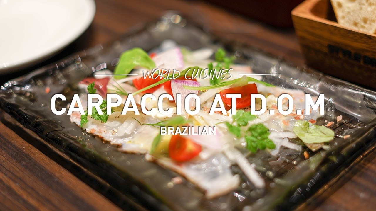world cuisines carpaccio at d.o.m