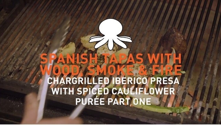 spanish tapas with wood, smoke & fire chargrilled iberico presa with spiced cauliflower puree part one