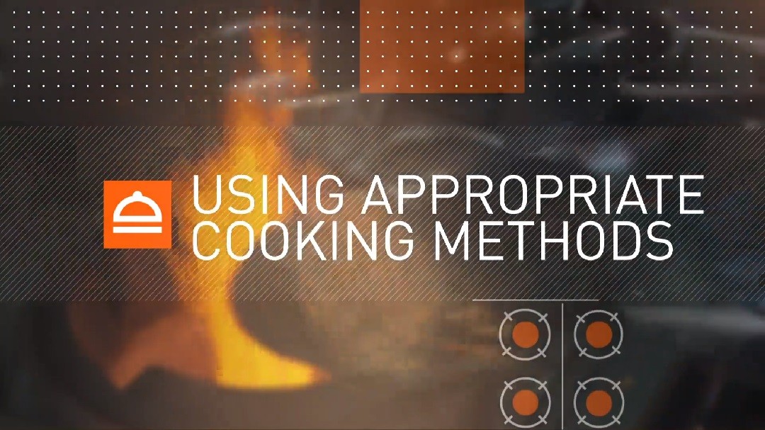 Using Appropriate Cooking Methods
