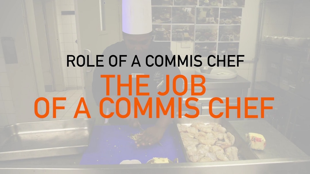 The Job of a Commis Chef