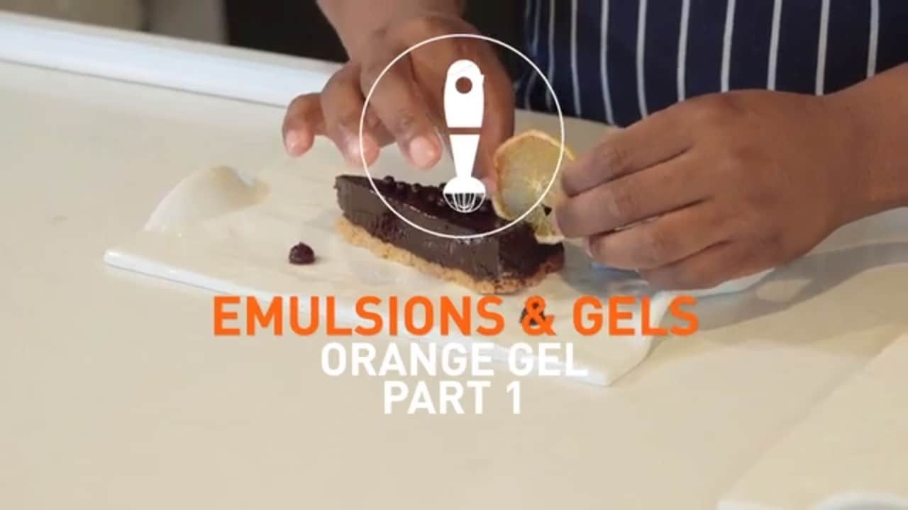 Chef working with food with caption that reads: Emulsions and Gels: Orange Gel  Part 1