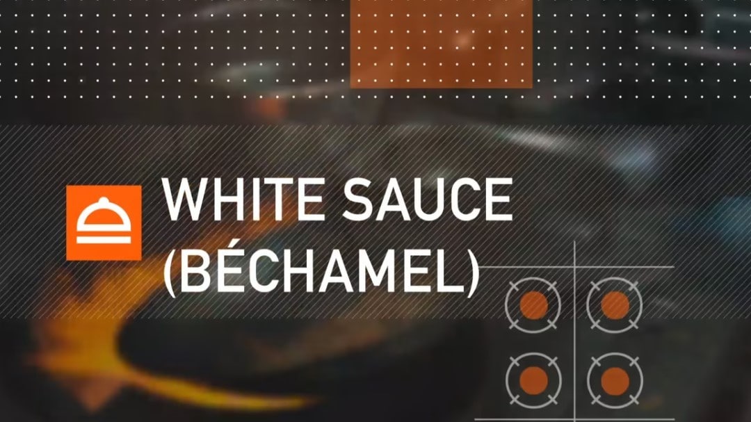 White Sauce (Bechamel)