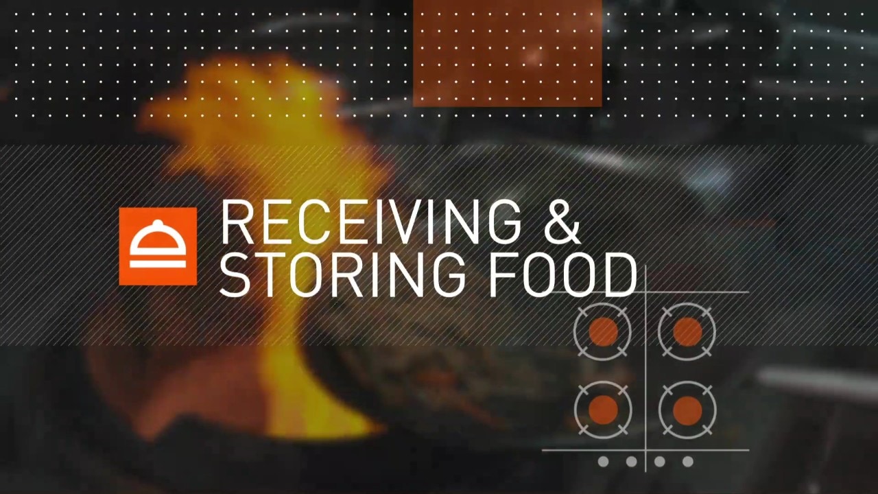 Receiving & Storing Food