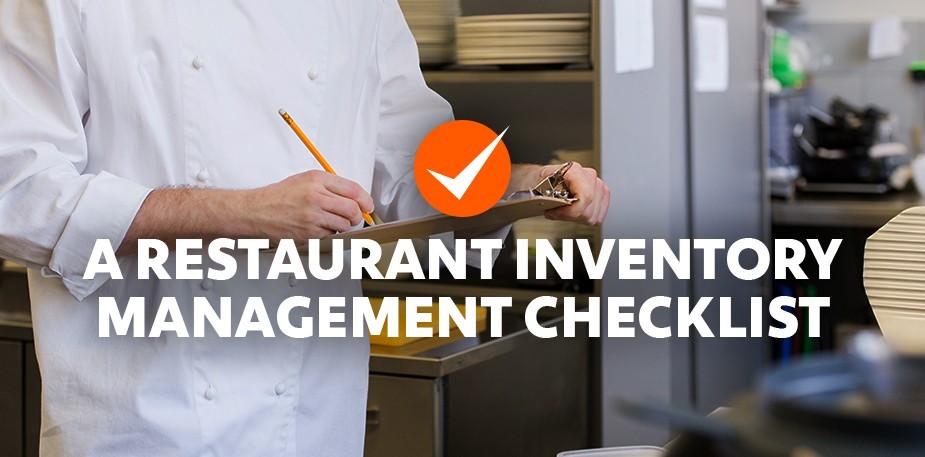 How to Create a Restaurant Inventory Management Checklist