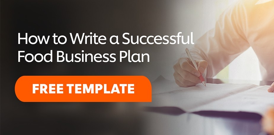 How to Write a Successful Food Business Plan