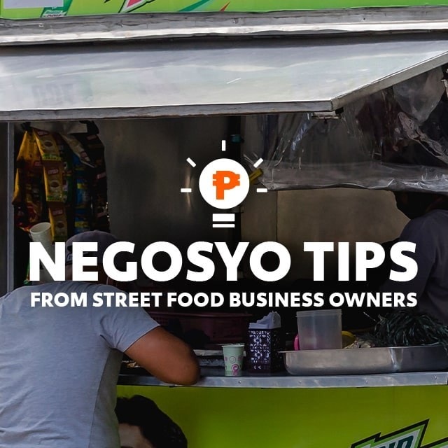 5 Negosyo Tips From Successful Street Food Businesses      5 Negosyo Tips From Successful Street Food Businesses