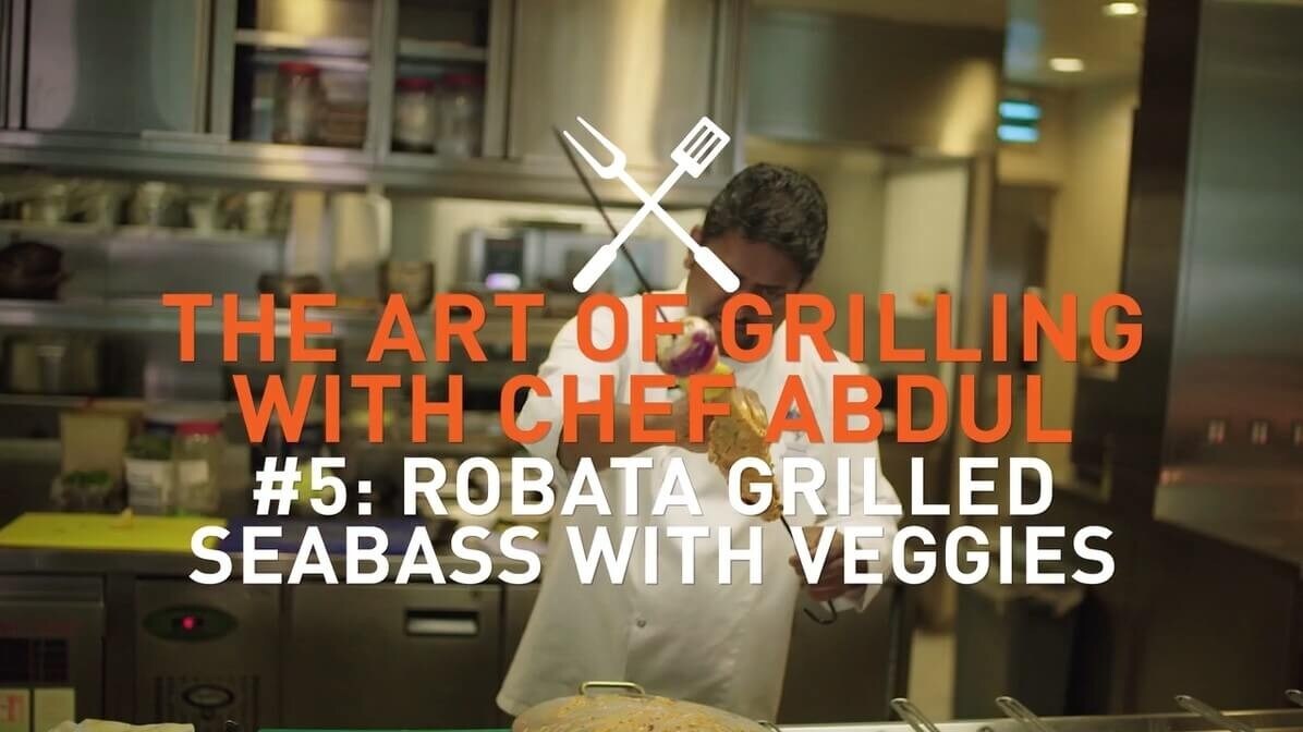 The art of grilling with chef abdul #5: Robata grilled seabass with veggies