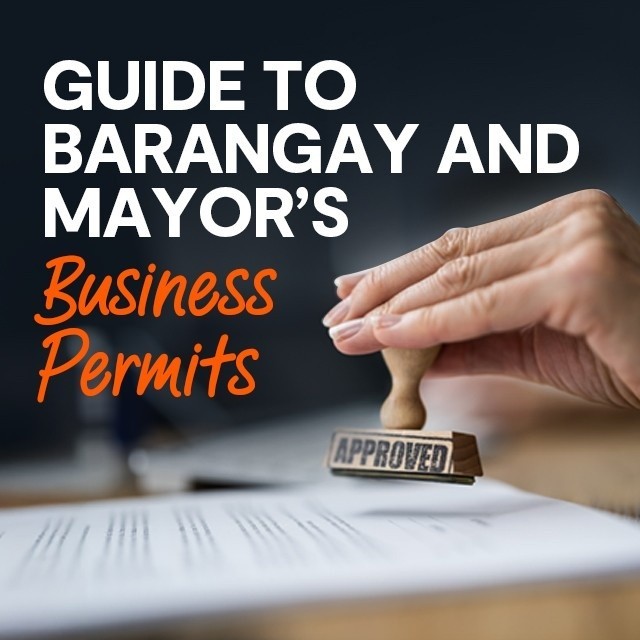 A Guide to Your Restaurant’s Business Permits: Mayor’s & Barangay Requirements A Guide to Your Restaurant’s Business Permits: Mayor’s & Barangay Requirements