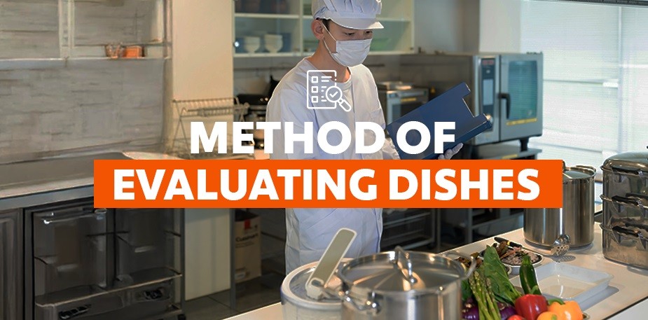 Method of Evaluating Dishes to Guarantee Food Quality