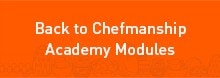 Back to Chefmanship Academy Modules